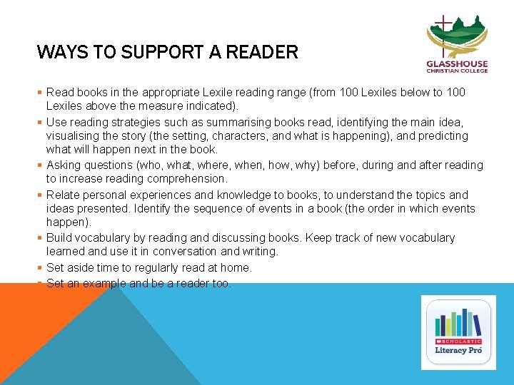 WAYS TO SUPPORT A READER § Read books in the appropriate Lexile reading range