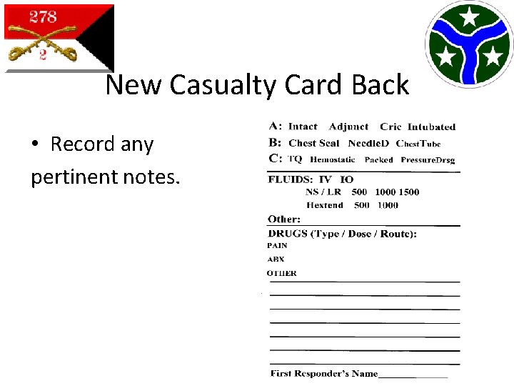 New Casualty Card Back • Record any pertinent notes. 