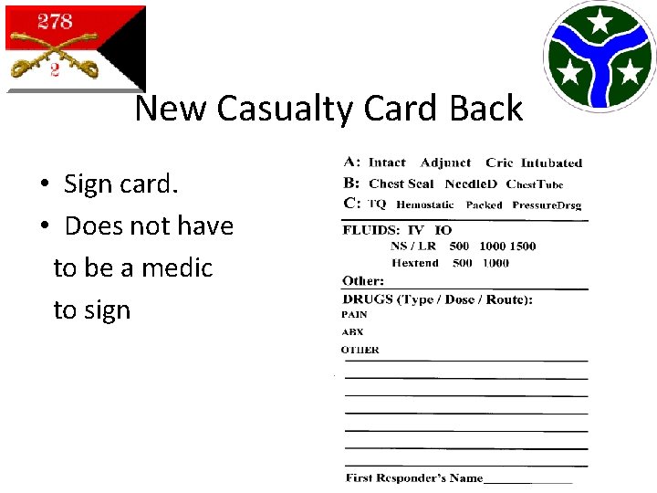 New Casualty Card Back • Sign card. • Does not have to be a