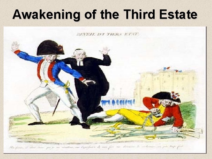 Awakening of the Third Estate 