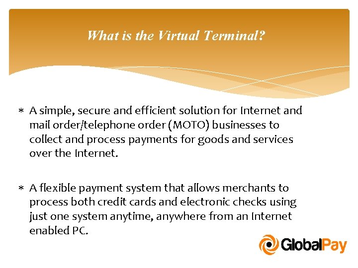 What is the Virtual Terminal? A simple, secure and efficient solution for Internet and