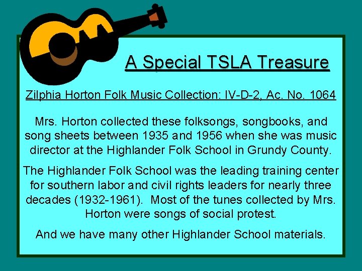 A Special TSLA Treasure Zilphia Horton Folk Music Collection: IV-D-2, Ac. No. 1064 Mrs.