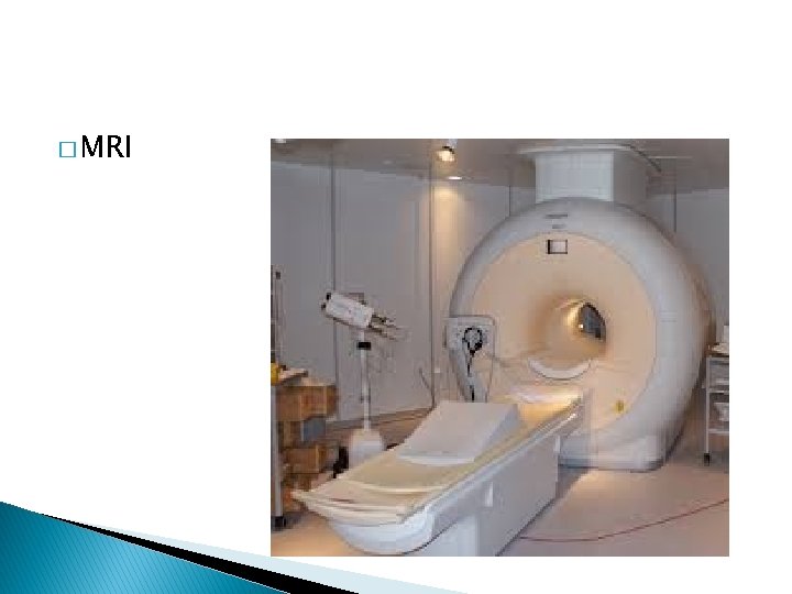 � MRI 