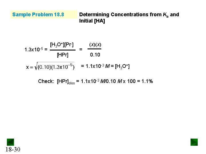Sample Problem 18. 8 1. 3 x 10 -5 = [H 3 O+][Pr-] [HPr]
