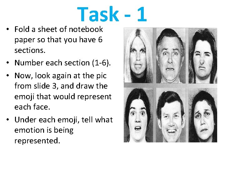 Task - 1 • Fold a sheet of notebook paper so that you have