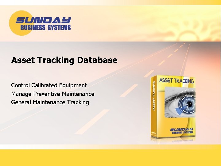 Asset Tracking Database Control Calibrated Equipment Manage Preventive Maintenance General Maintenance Tracking 