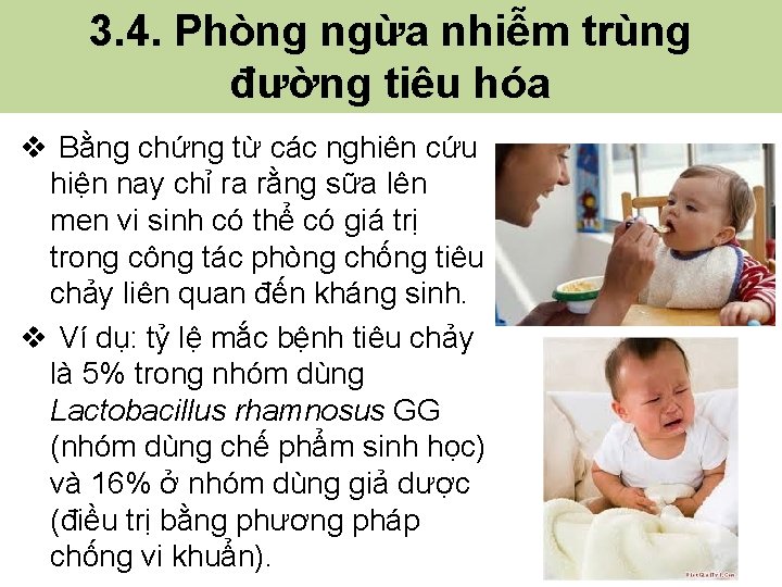 3. 4. Phòng ngừa nhiễm trùng đường tiêu hóa v Bằng chứng từ các