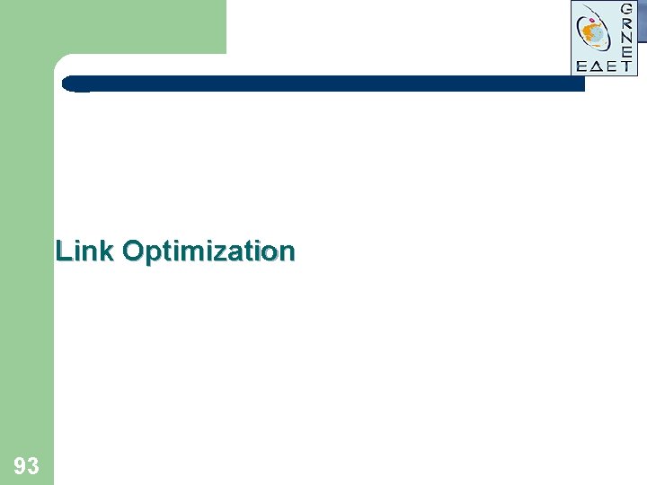 Link Optimization 93 Link Optimization 93