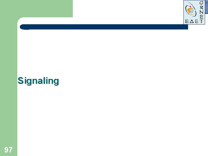 Signaling 97 Signaling 97