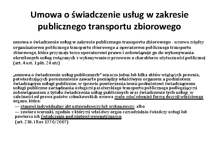 Umowa o świadczenie usług w zakresie publicznego transportu zbiorowego umowa o świadczenie usług w