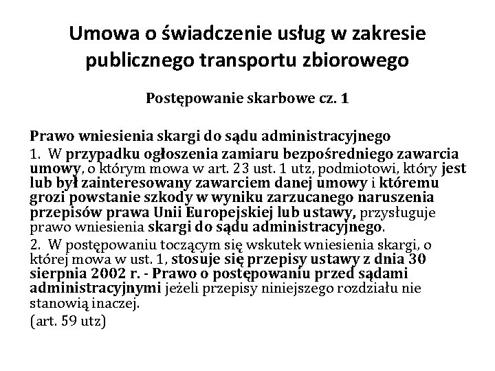 Umowa o świadczenie usług w zakresie publicznego transportu zbiorowego Postępowanie skarbowe cz. 1 Prawo