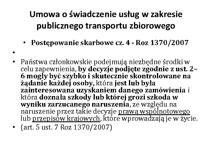 Umowa o świadczenie usług w zakresie publicznego transportu zbiorowego • Postępowanie skarbowe cz. 4