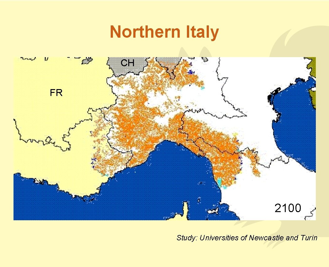 Northern Italy CH FR 2100 Study: Universities of Newcastle and Turin 