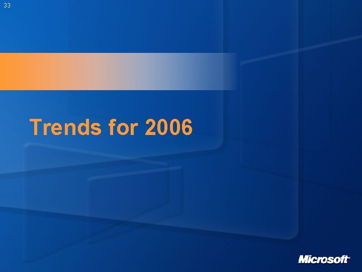 33 Trends for 2006 