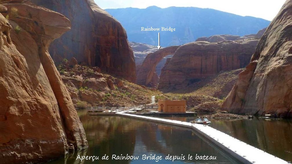 Rainbow Bridge Aperçu de Rainbow Bridge depuis le bateau 