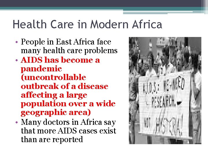 Health Care in Modern Africa • People in East Africa face many health care