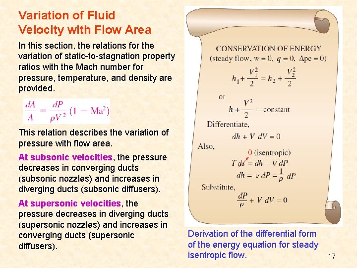 Variation of Fluid Velocity with Flow Area In this section, the relations for the
