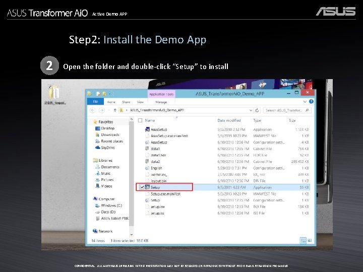 Active Demo APP Step 2: Install the Demo App 2 Open the folder and