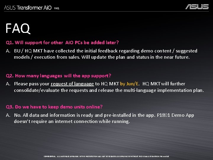 FAQ Q 1. Will support for other Ai. O PCs be added later? A.