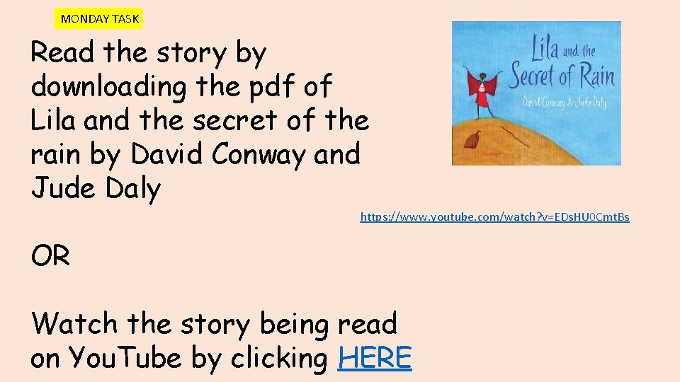 MONDAY TASK Read the story by downloading the pdf of Lila and the secret MONDAY TASK Read the story by downloading the pdf of Lila and the secret