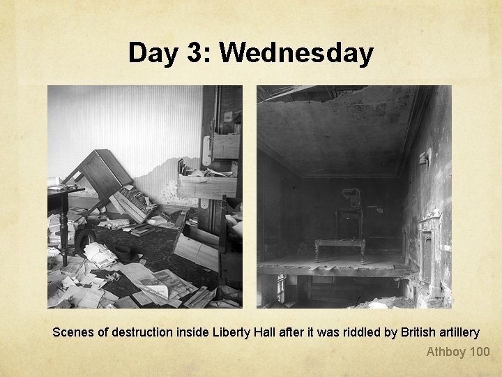 Day 3: Wednesday Scenes of destruction inside Liberty Hall after it was riddled by Day 3: Wednesday Scenes of destruction inside Liberty Hall after it was riddled by