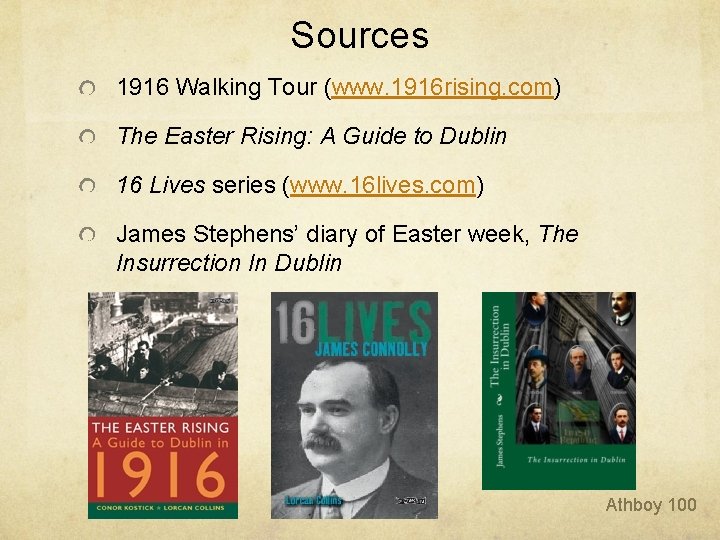 Sources 1916 Walking Tour (www. 1916 rising. com) The Easter Rising: A Guide to Sources 1916 Walking Tour (www. 1916 rising. com) The Easter Rising: A Guide to