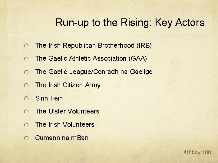 Run-up to the Rising: Key Actors The Irish Republican Brotherhood (IRB) The Gaelic Run-up to the Rising: Key Actors The Irish Republican Brotherhood (IRB) The Gaelic