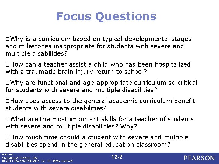 Focus Questions q. Why is a curriculum based on typical developmental stages and milestones