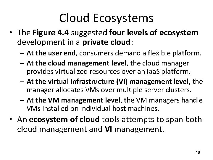 Cloud Ecosystems • The Figure 4. 4 suggested four levels of ecosystem development in