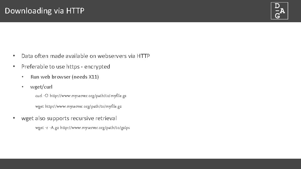 Downloading via HTTP • Data often made available on webservers via HTTP • Preferable