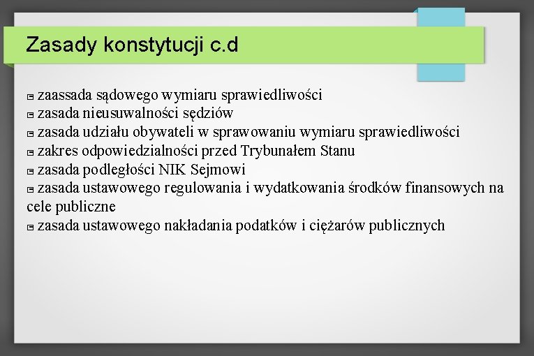 Zasady konstytucji c. d - zaassada sądowego wymiaru sprawiedliwości � - zasada nieusuwalności sędziów