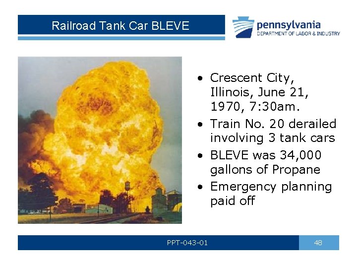 Railroad Tank Car BLEVE • Crescent City, Illinois, June 21, 1970, 7: 30 am.