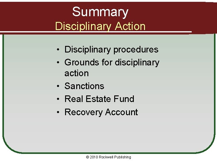 Summary Disciplinary Action • Disciplinary procedures • Grounds for disciplinary action • Sanctions •