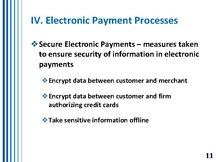 IV. Electronic Payment Processes v Secure Electronic Payments – measures taken to ensure security