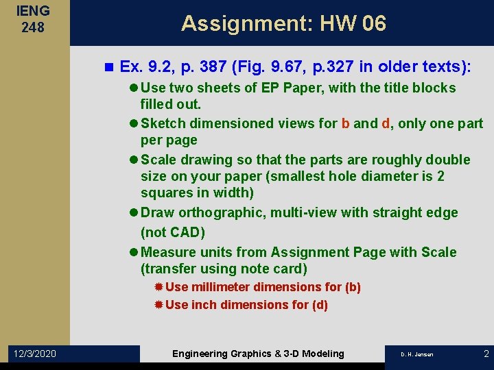 IENG 248 Assignment: HW 06 n Ex. 9. 2, p. 387 (Fig. 9. 67,