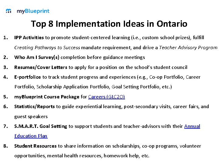 Top 8 Implementation Ideas in Ontario 1. IPP Activities to promote student-centered learning (i. Top 8 Implementation Ideas in Ontario 1. IPP Activities to promote student-centered learning (i.