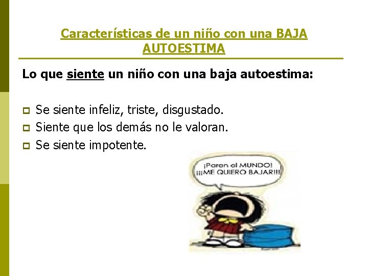 Características de un niño con una BAJA AUTOESTIMA Lo que siente un niño con