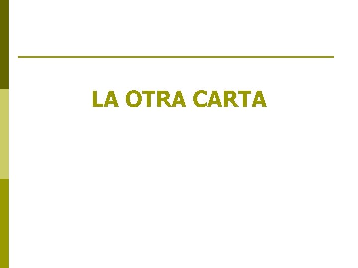 LA OTRA CARTA 