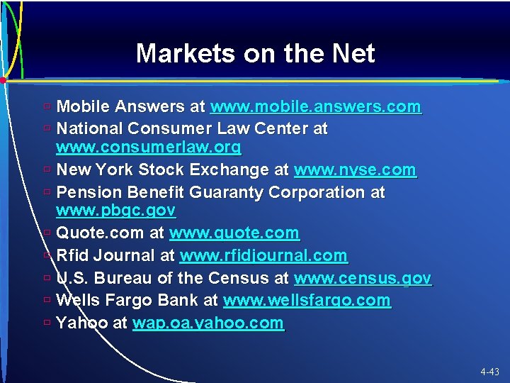 Markets on the Net ù Mobile Answers at www. mobile. answers. com ù National