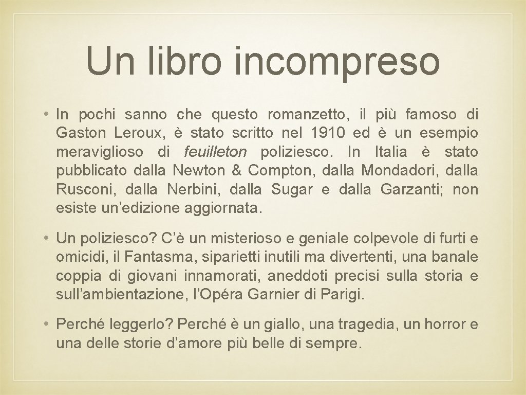 Un libro incompreso • In pochi sanno che questo romanzetto, il più famoso di