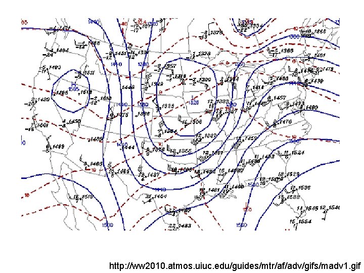 http: //ww 2010. atmos. uiuc. edu/guides/mtr/af/adv/gifs/madv 1. gif 