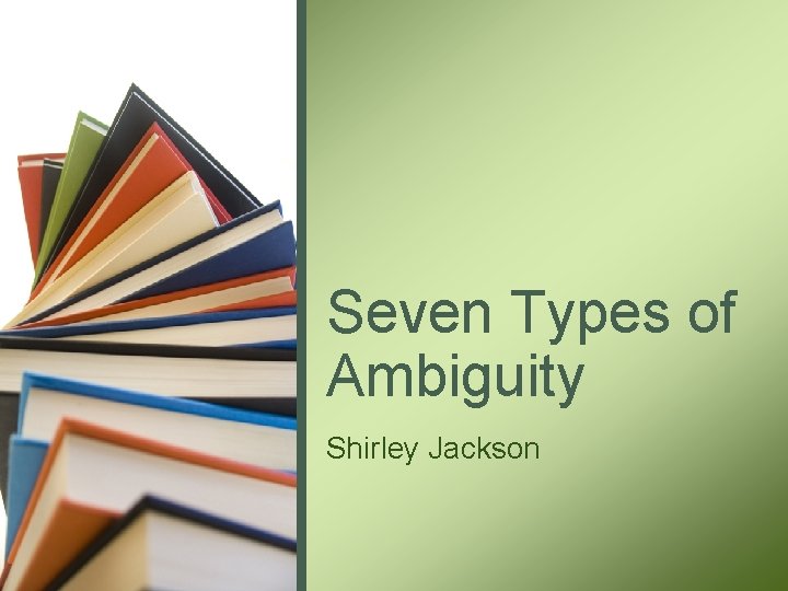 Seven Types of Ambiguity Shirley Jackson 