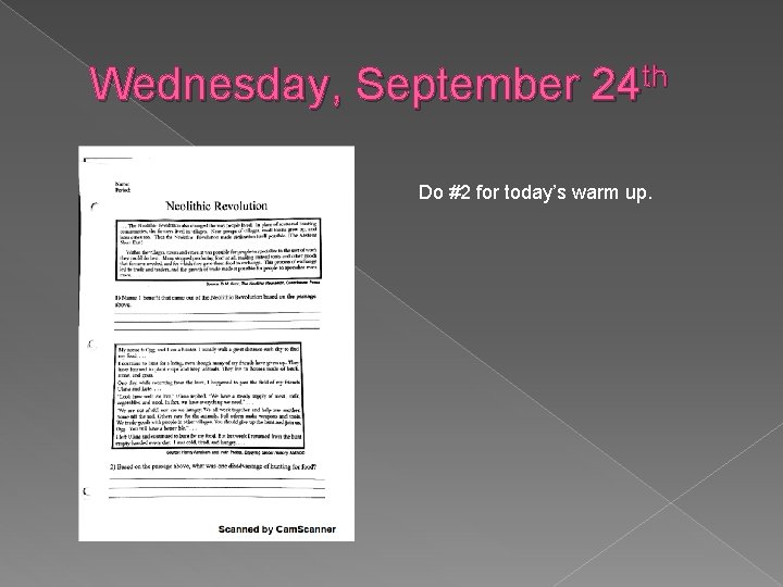 Wednesday, September 24 th Do #2 for today’s warm up. 