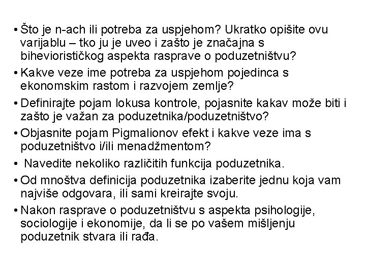  • Što je n-ach ili potreba za uspjehom? Ukratko opišite ovu varijablu –