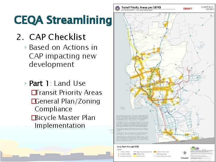 CEQA Streamlining 2. CAP Checklist ◦ Based on Actions in CAP impacting new development
