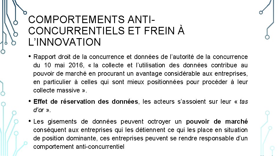 COMPORTEMENTS ANTICONCURRENTIELS ET FREIN À L’INNOVATION • Rapport droit de la concurrence et données