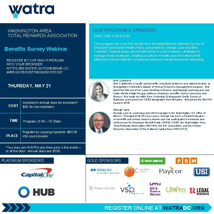 WASHINGTON AREA TOTAL REWARDS ASSOCIATION Benefits Survey Webinar REGISTER BY COPYING HYPERLINK INTO YOUR