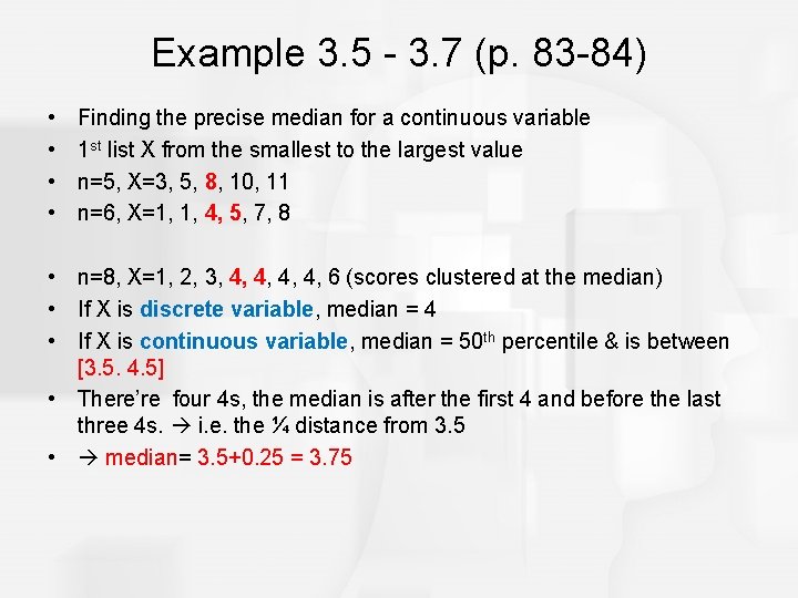 Example 3. 5 - 3. 7 (p. 83 -84) • • Finding the precise