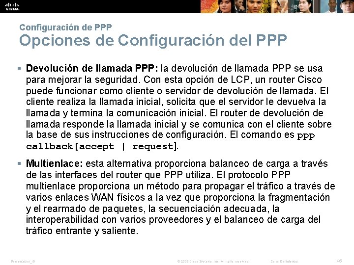 Configuración de PPP Opciones de Configuración del PPP § Devolución de llamada PPP: la