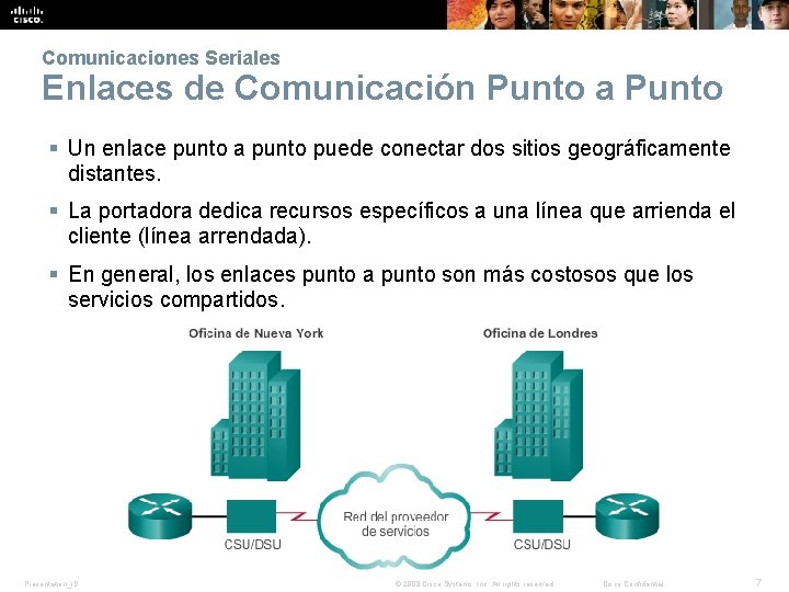 Comunicaciones Seriales Enlaces de Comunicación Punto a Punto § Un enlace punto a punto